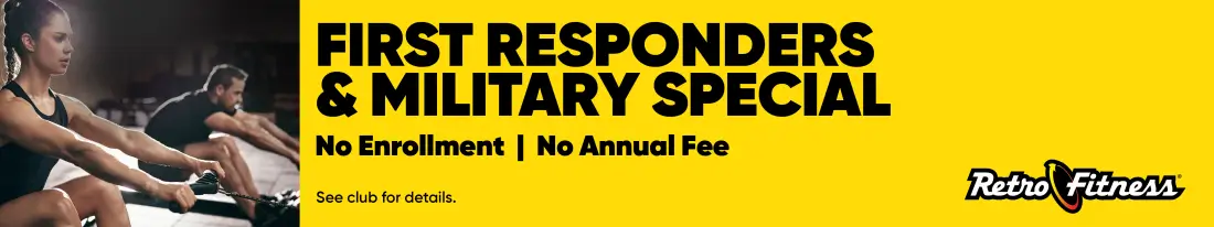 First Responders and Military Special - Join Today with No Enrollment, No Annual Fee!